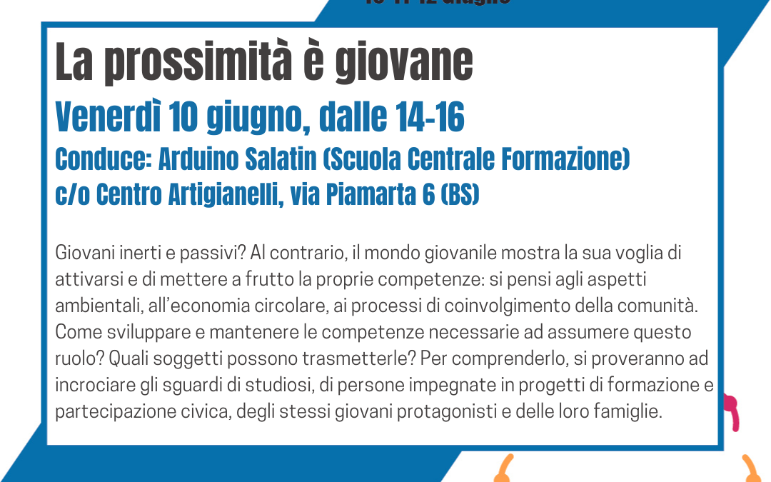 Venerdi 10 giugno: i giovani e la prossimità!