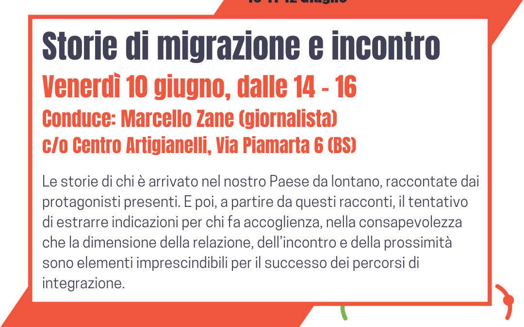 Venerdi 10 giugno: Storie di migrazione e incontro!